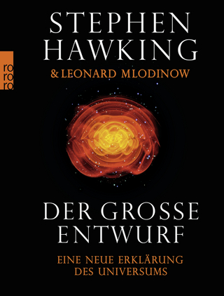 Der große Entwurf - Stephen Hawking; Leonard Mlodinow