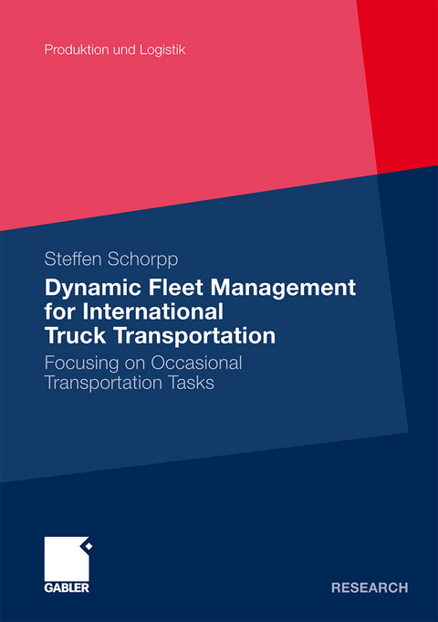 Dynamic Fleet Management for International Truck Transportation - Steffen Schorpp