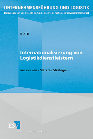 Internationalisierung von Logistikdienstleistern - Carsten E. Röth