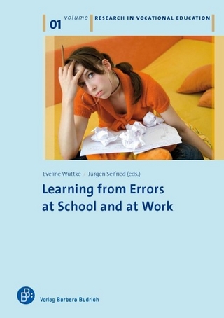 Learning from Errors at School and at Work - Eveline Wuttke; Jürgen Seifried
