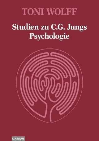 Studien zu C. G. Jungs Psychologie - Toni Wolff; Carl A Meier