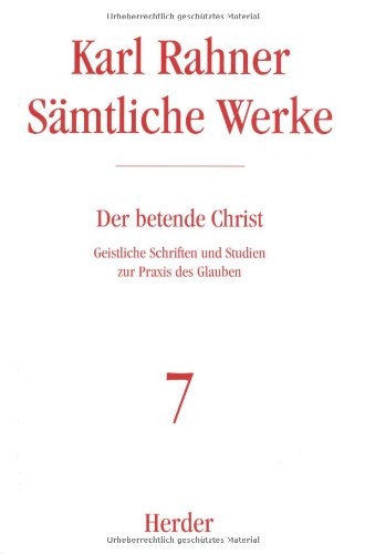 Der betende Christ - Karl Rahner