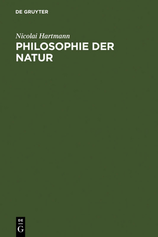 Philosophie der Natur - Nicolai Hartmann