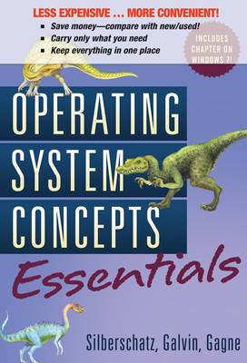 Operating System Concepts Essentials - Abraham Silberschatz, Peter B Galvin, Greg Gagne