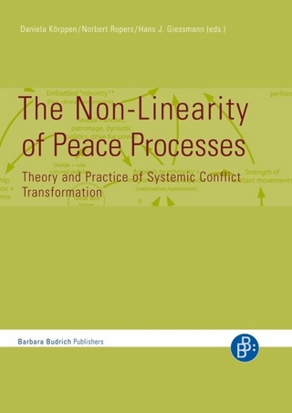 The Non-Linearity of Peace Processes - Daniela Körppen; Norbert Ropers; Hans J. Giessmann
