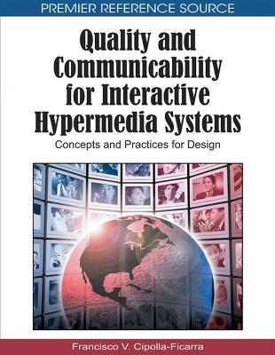 Quality and Communicability for Interactive Hypermedia Systems - Francisco V. Cipolla-Ficarra