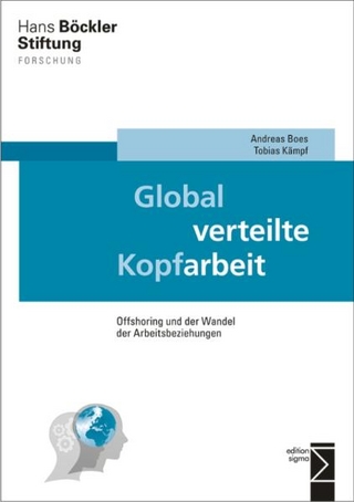 Global verteilte Kopfarbeit - Andreas Boes; Tobias Kämpf