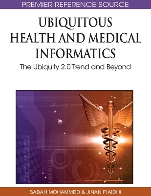 Ubiquitous Health and Medical Informatics - Sabah Mohammed