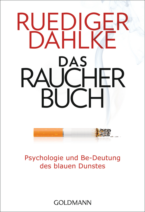 Das Raucherbuch - Ruediger Dahlke, Margit Dahlke