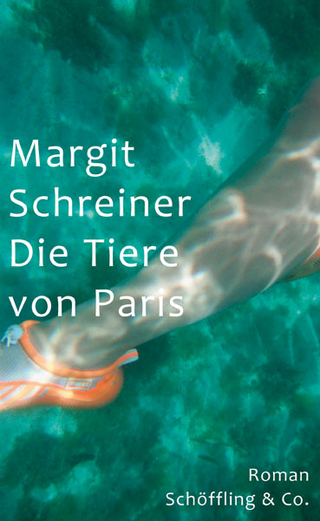 Die Tiere von Paris - Margit Schreiner
