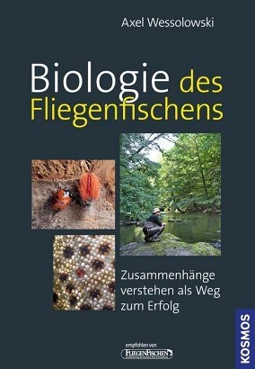 Biologie des Fliegenfischens - Axel Wessolowski