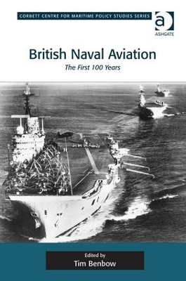 British Naval Aviation - Tim Benbow