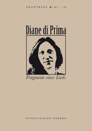 Fragmente eines Lieds - Diane Di Prima
