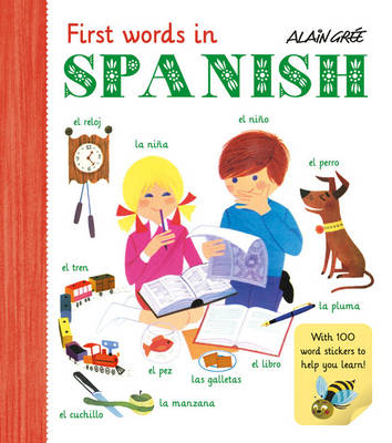 First Words in Spanish - A Gre
