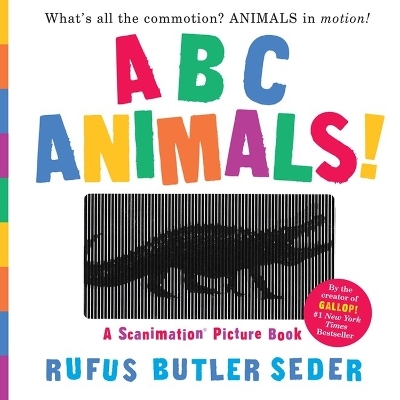 ABC Animals!: A Scanimation Picture Book - Rufus Butler Seder