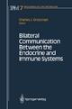 Bilateral Communication Between the Endocrine and Immune Systems - Charles J. Grossman