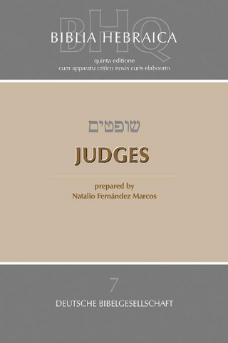 Biblia Hebraica Quinta (BHQ). Gesamtwerk zur Fortsetzung / Judges - Natalio Fernández Marcos