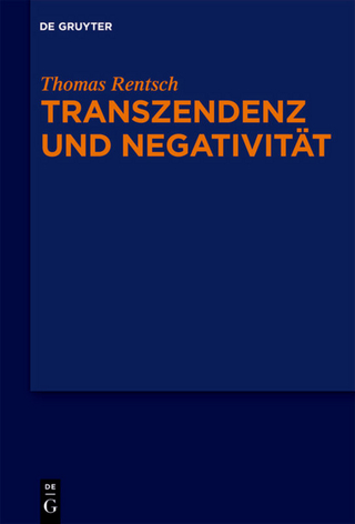 Transzendenz und Negativität - Thomas Rentsch