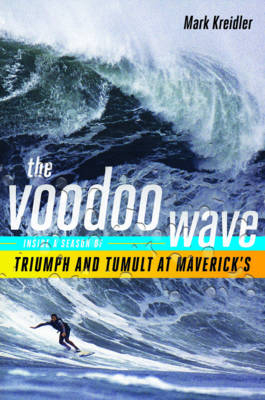The Voodoo Wave - Mark Kreidler
