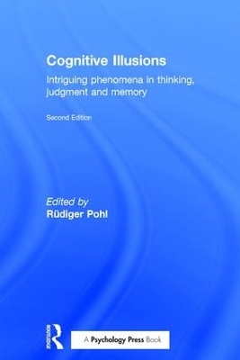 Cognitive Illusions - Rudiger F Pohl