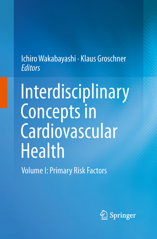 Interdisciplinary Concepts in Cardiovascular Health - Ichiro Wakabayashi; Klaus Groschner