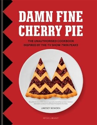 Damn Fine Cherry Pie - Lindsey Bowden