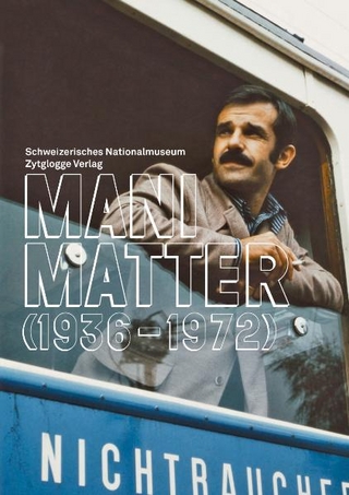 Mani Matter - Pascale Meyer