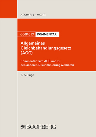 Allgemeines Gleichbehandlungsgesetz (AGG) - Klaus Adomeit; Jochen Mohr