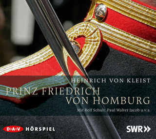 Prinz Friedrich von Homburg - Heinrich von Kleist; Rolf Schult; Paul Walter Jacob