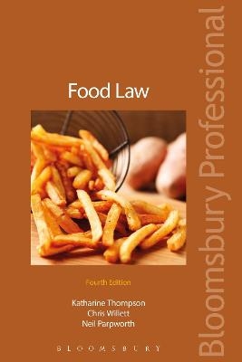 Food Law - Katherine Thompson, Professor Chris Willett, Mr Neil Parpworth