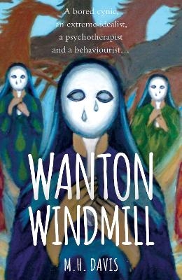 Wanton Windmill - M.H. Davis