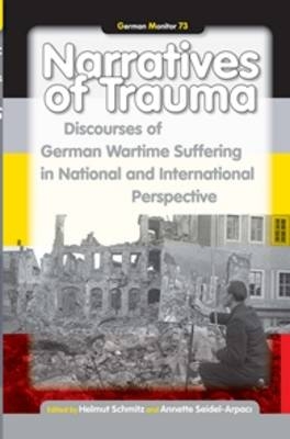 Narratives of Trauma - Helmut Schmitz; Annette Seidel-Arpac?