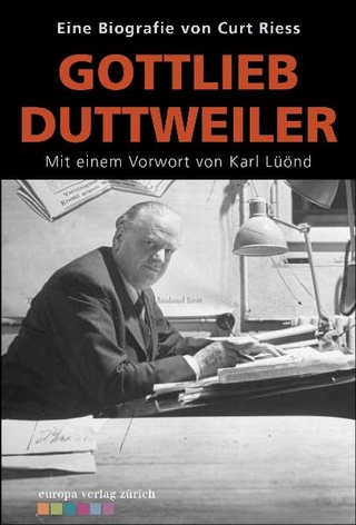 Gottlieb Duttweiler - Curt Riess