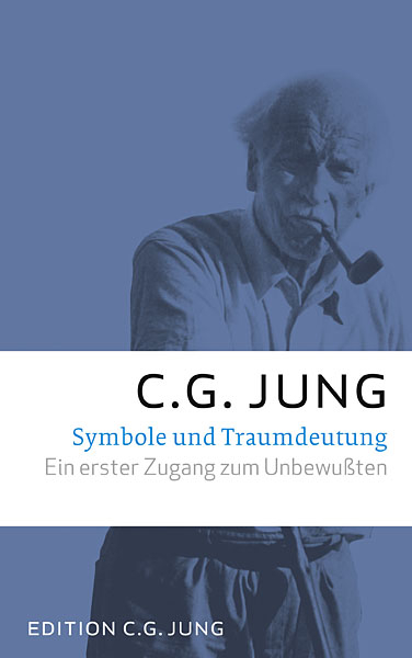 Symbole und Traumdeutung - C. G. Jung