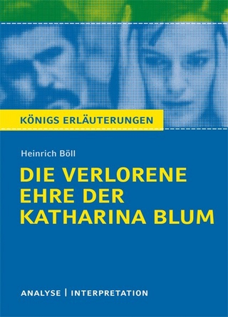 Die verlorene Ehre der Katharina Blum von Heinrich Böll. - Heinrich Böll