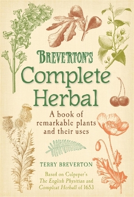 Breverton's Complete Herbal - Terry Breverton