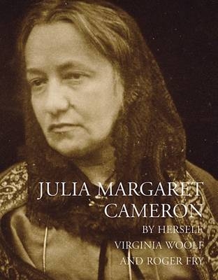 Julia Margaret Cameron - Virginia Woolf; Roger Fry; Julia Margaret Cameron