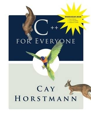 C++ for Everyone 1st Edition Binder Ready Version - Cay S Horstmann