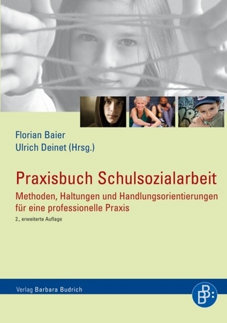 Praxisbuch Schulsozialarbeit - Florian Baier; Ulrich Deinet