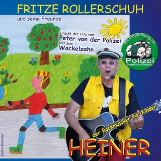 Fritze Rollerschuh und seine Freunde - Heiner Rusche; Heiner Rusche