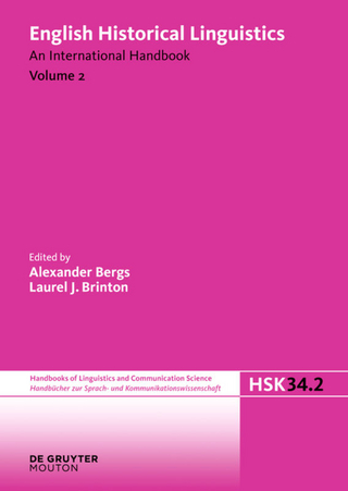 English Historical Linguistics / English Historical Linguistics. Volume 2 - Alexander Bergs; Laurel J. Brinton