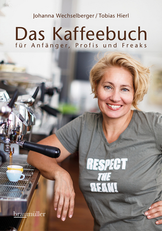 Das Kaffeebuch - Tobias Hierl; Johanna Wechselberger