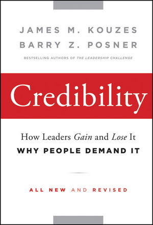 Credibility - James M. Kouzes; Barry Z. Posner