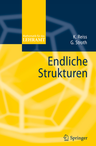 Endliche Strukturen - Kristina Reiss; Gernot Stroth
