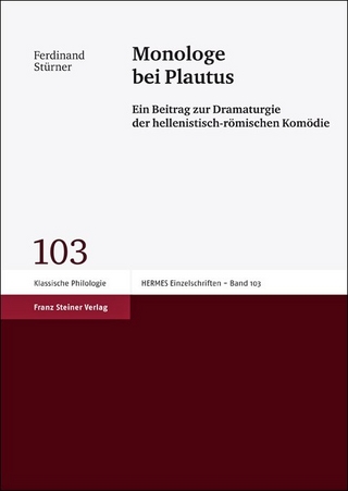 Monologe bei Plautus - Ferdinand Stürner
