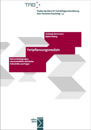 Fortpflanzungsmedizin - Christoph Revermann; Bärbel Hüsing