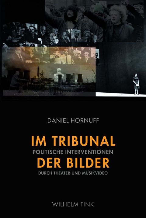 Im Tribunal der Bilder - Daniel Hornuff