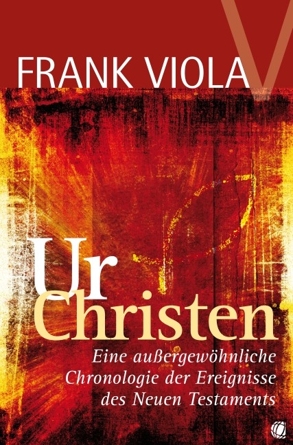 Ur- Christen - Frank Viola
