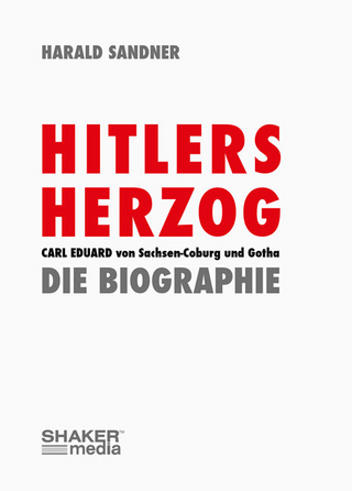Hitlers Herzog - Harald Sandner