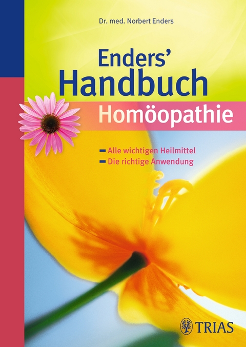Enders' Handbuch Homöopathie - Norbert Enders